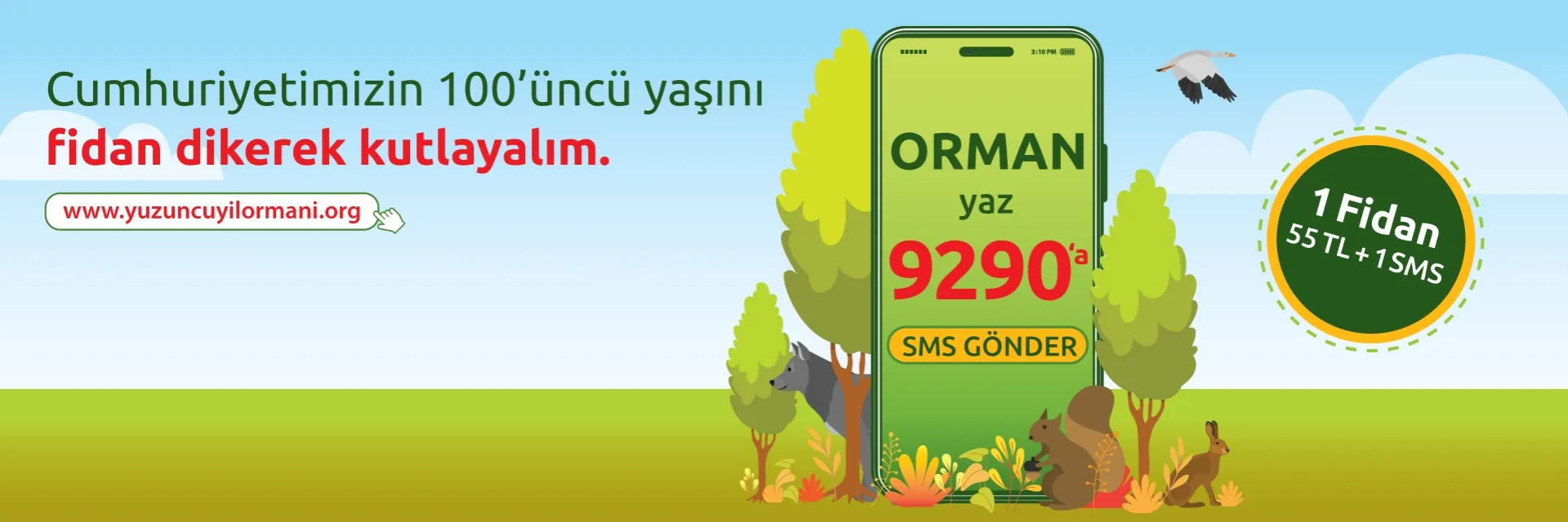 100. Yıl Ormanı Bir Telefon Kadar Yakın