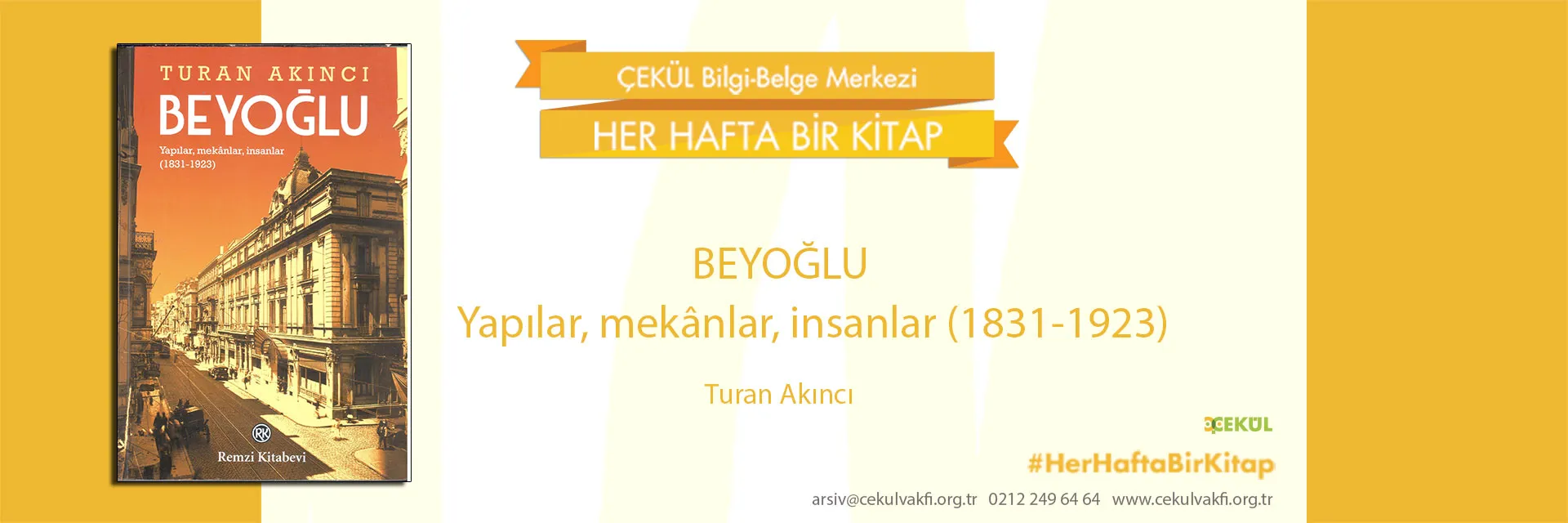 BEYOĞLU: Yapılar, Mekânlar, İnsanlar (1831-1923)