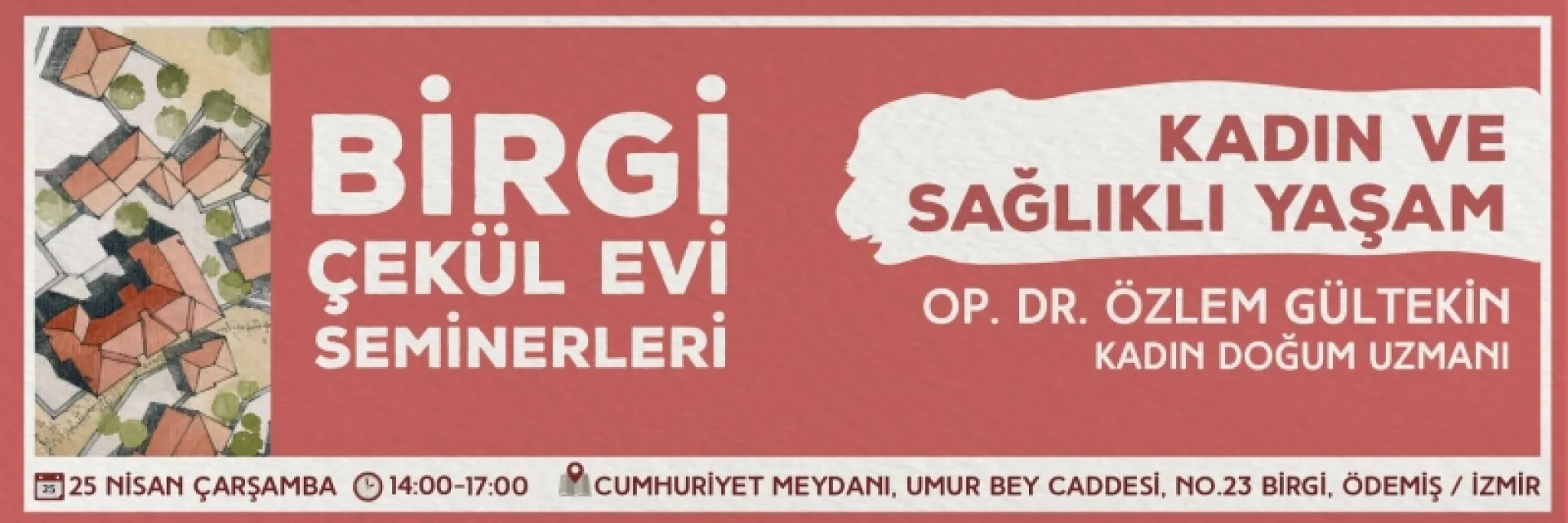 Birgi ÇEKÜL Evi Seminerleri Başlıyor