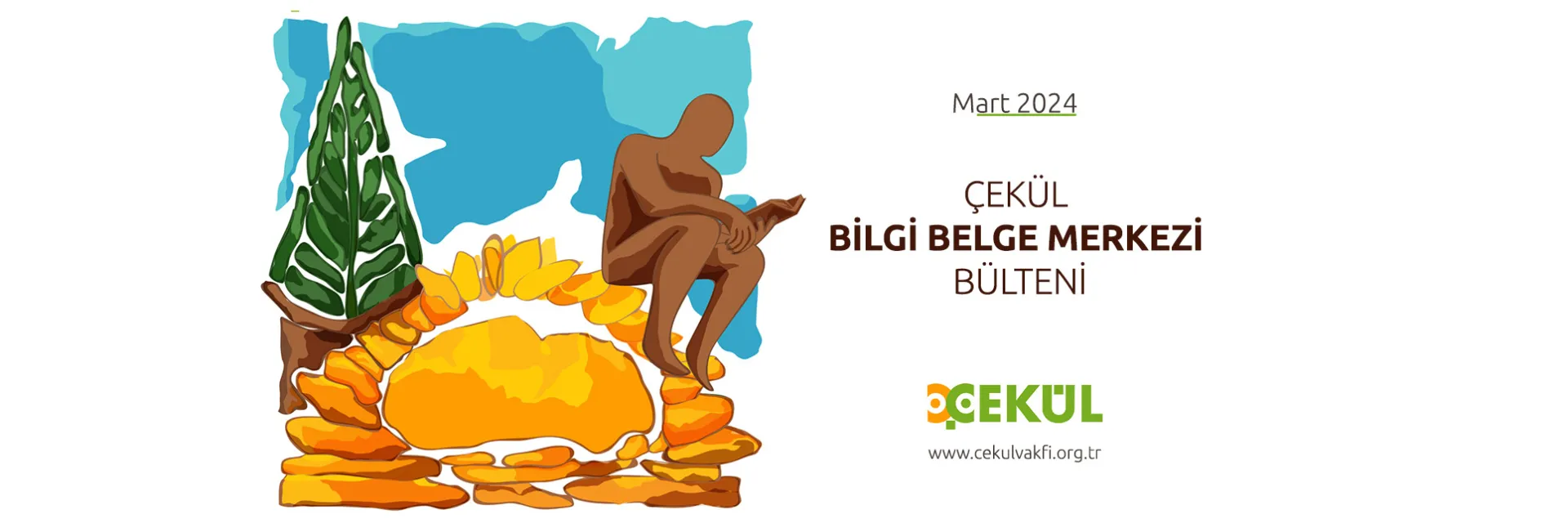 ÇEKÜL Bilgi Belge Merkezi Mart Bülteni