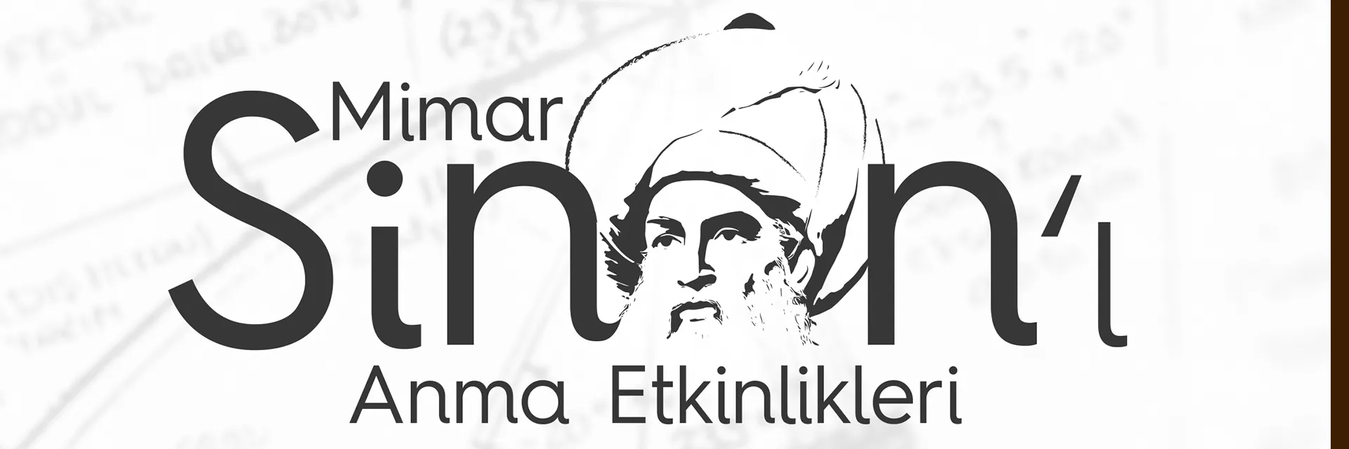 Dünya Durdukça: Mimar Sinan