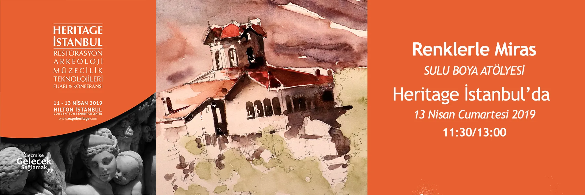 Renklerle Miras Sulu Boya Atölyesi Heritage İstanbul'da!