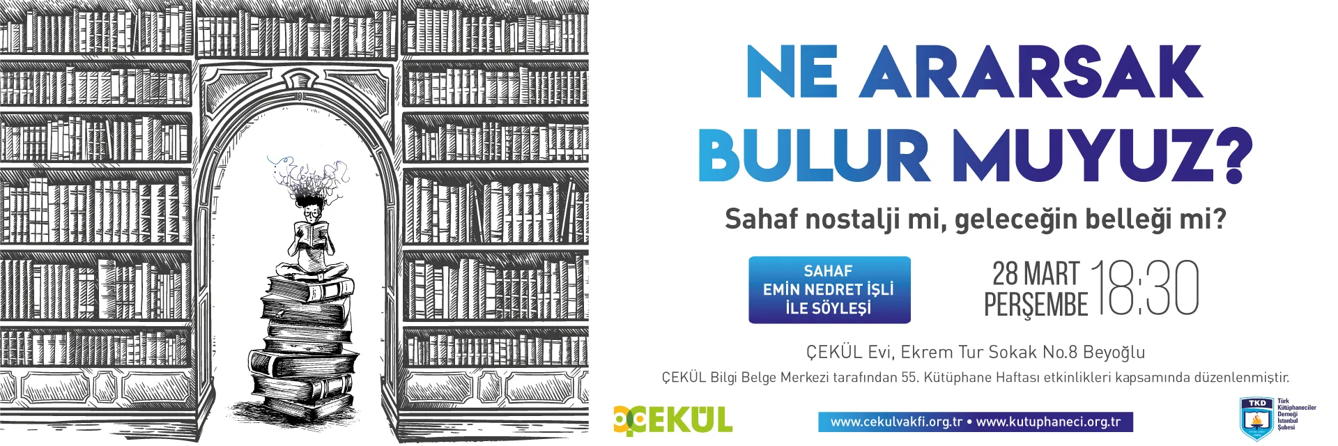 Sahaf Nostalji mi, Geleceğin Belleği mi?