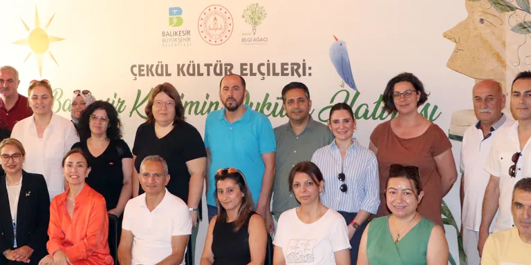 ÇEKÜL Kültür Elçileri:  Balıkesir Kentimin Öyküsü Eğitim Programı Tamamlandı