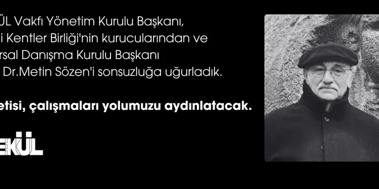 Prof. Dr. Metin Sözen’i kaybettik