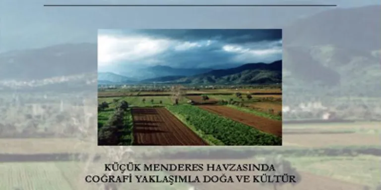 Küçük Menderes Araştırmaları Makaleler Kitabı Çıktı