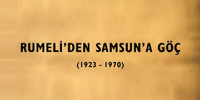 Rumeli&#039;den Samsun&#039;a Göç