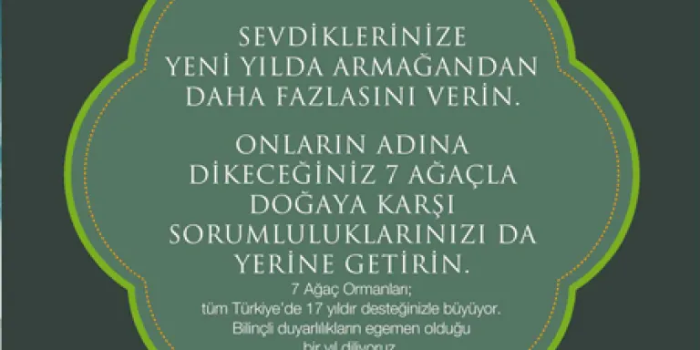 7 Ağaç Ormanları Yeni Fidanlar Bekliyor!