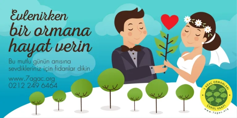 Evlenirken bir ormana hayat verin!