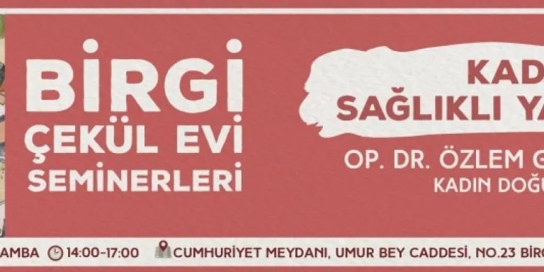 Birgi ÇEKÜL Evi Seminerleri Başlıyor