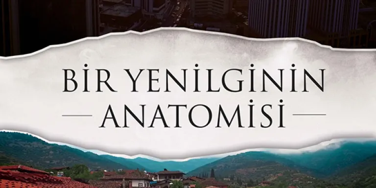 Bir Yenilginin Anatomisi Belgeseli Özel Gösterim