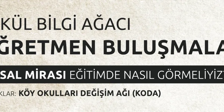 ÇEKÜL Bilgi Ağacı Öğretmen Buluşmalarının İkincisi Düzenlendi