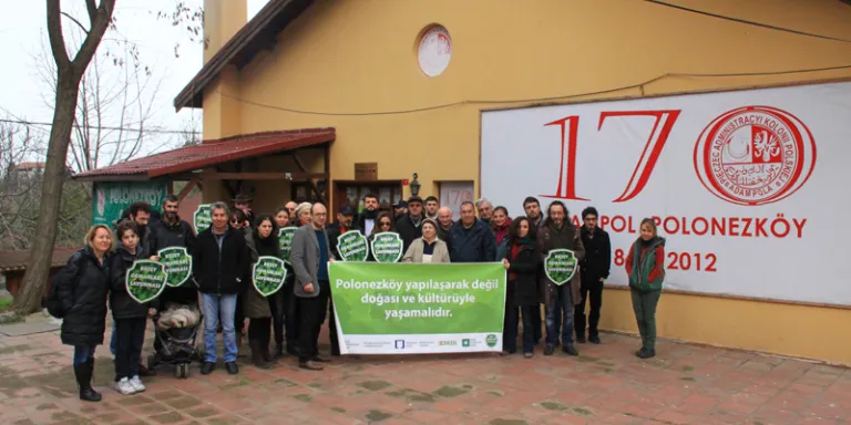 Polonezköy için köylüler ve sivil örgütler bir araya geldi