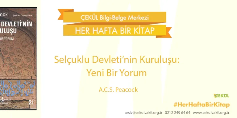 Selçuklu Devleti'nin Kuruluşu: Yeni Bir Yorum