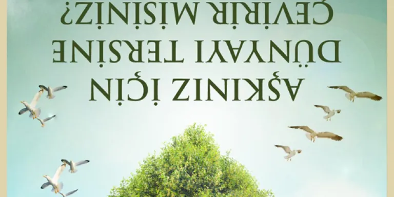 Aşkınız için dünyayı tersine çevirir misiniz? 