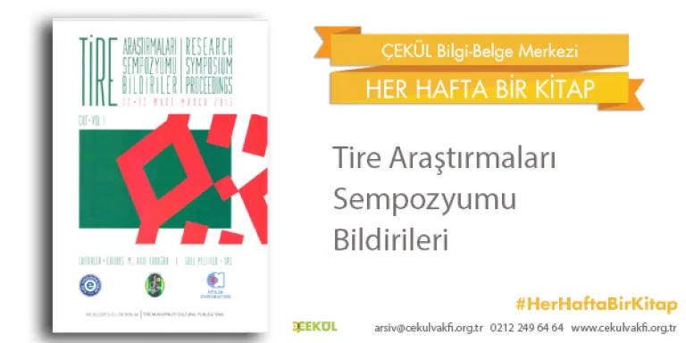 Tire Araştırmaları Sempozyumu Bildirileri