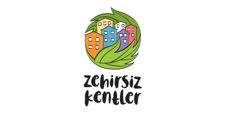 Zehirsiz Kentlere Doğru