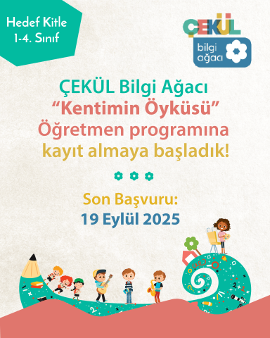 ÇEKÜL Bilgi Ağacı’nın öğretmen eğitimi programları başlıyor